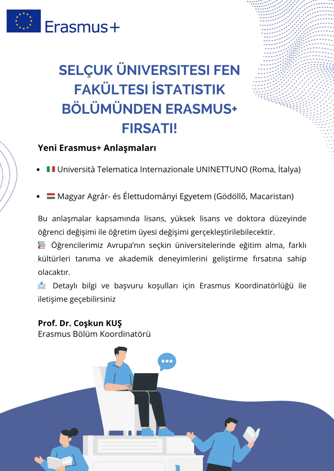 Bölümümüz Öğrencileri için ERASMUS Fırsatı 